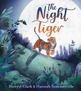 The Night Tiger - Sherryl Clark - 9781760113421