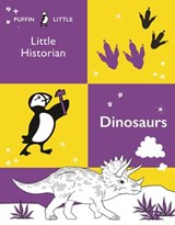 Puffin Little Historian: Dinosaurs - Penguin Random House Australia - 9781760148102