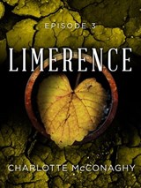 Limerence: Episode 3 - Charlotte McConaghy - 9781760302214