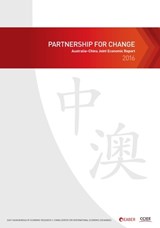 Partnership for Change: Australia-China Joint Economic Report - East Asian Bureau of Economic Research - 9781760460648
