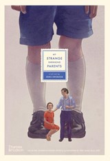 My Strange Shrinking Parents - Zeno Sworder - 9781760761233