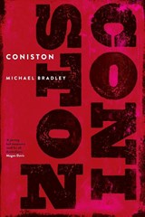Coniston - Michael Bradley - 9781760801038