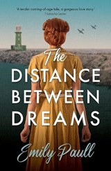The Distance Between Dreams -  Emily Paull - 9781760993825