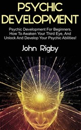 Psychic Development - John Rigby - 9781761032660