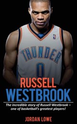Russell Westbrook - LOWE,  Jordan - 9781761032769