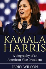 Kamala Harris - Jerry Wilson - 9781761037955