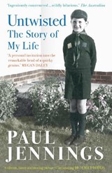Untwisted: The Story of My Life - Paul Jennings - 9781761065903