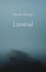 Liminal - ELDRIDGE,  Brenda - 9781761093418