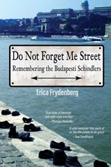 Do Not Forget Me Street - Erica Frydenberg - 9781761097294