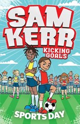 Sports Day - Sam Kerr ; Fiona Harris - 9781761100918
