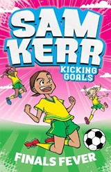 Finals Fever - Sam Kerr ; Fiona Harris - 9781761100949