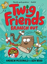 Twig Friends Branch Out: Twig Friends #4 - Andrew McDonald - 9781761215476