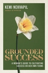 Grounded Success - Kemi Nekvapil - 9781761345951
