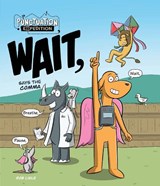 WAIT, Says the Comma - Rob Lisle - 9781761402142