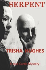 Serpent - Trisha Hughes - 9781763519893