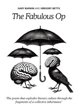 The Fabulous Op - Gary Barwin ; Gregory Betts - 9781763556942