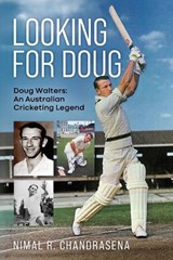 Looking For Doug - Doug Walters - Nimal R Chandrasena - 9781763656437