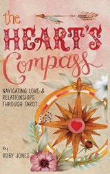 The Heart's Compass - Ruby Jones - 9781763712959