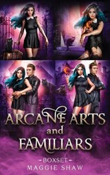 Arcane Arts and Familiars Boxset - Maggie Shaw - 9781763716629