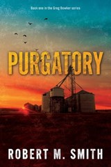 Purgatory - Robert M Smith - 9781763754904