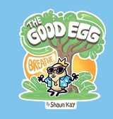 The Good Egg - Shaun Kay - 9781763780804