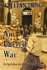 An Uncivil War - Gillian Long - 9781763804166