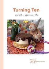 Turning Ten and Other Stories of Life -  - 9781763831018