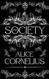 The Society - Alice Cornelius - 9781764090933