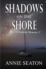 Shadows on the Shore - Annie Seaton - 9781764126328