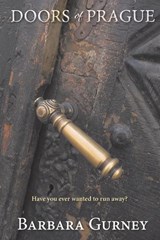 Doors of Prague - Barbara Gurney - 9781764262149
