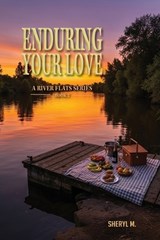 Enduring Your Love - Sheryl M - 9781764303804
