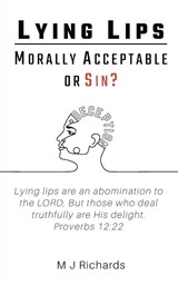 Lying Lips - M J Richards - 9781764345323