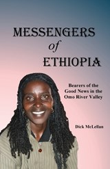 Messengers of Ethiopia - Dick McLellan - 9781764347433