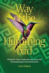 Way of the Hummingbird - Solaris - 9781764404204