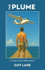 The Plume - Guy Lane - 9781764417945