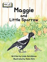 Maggie and Little Sparrow - Linda Hutchinson ; Helen Kirk - 9781764420204