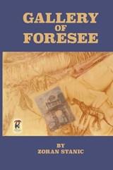 Gallery of Foresee - Zoran Staniac - 9781764453370