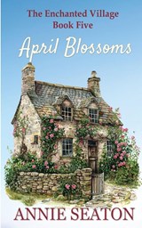 April Blossoms - Annie Seaton - 9781764495745
