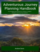 Adventurous Journey Planning Handbook - Andrew Davis - 9781764610605