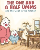 The One and a Half Umms - Andrew Watson - 9781764641807