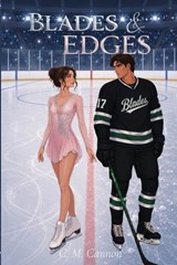 Blades & Edges - C M Cannon - 9781764708111