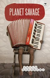 Planet savage - GABONEWE,  Tuelo - 9781770097513