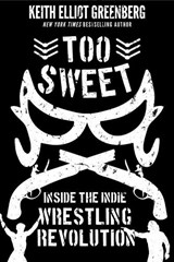 Too Sweet - Keith Elliot Greenberg - 9781770415188