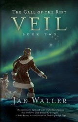 The Call Of The Rift: Veil - WALLER,  Jae - 9781770415782