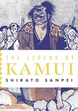 The Legend of Kamui: Volume Three - Sanpei Shirato - 9781770468177