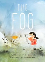 The Fog - Kyo Maclear - 9781770494923
