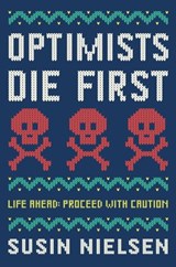 Optimists Die First - Susin Nielsen - 9781770497849