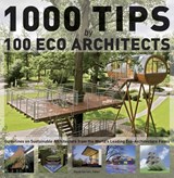 1000 Tips by 100 Eco Architects - Marta Serrats - 9781770850415