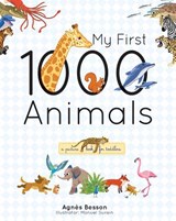 My First 1000 Animals - Agnes Besson - 9781770857964