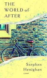 The World of After - Stephen Henighan - 9781770866195